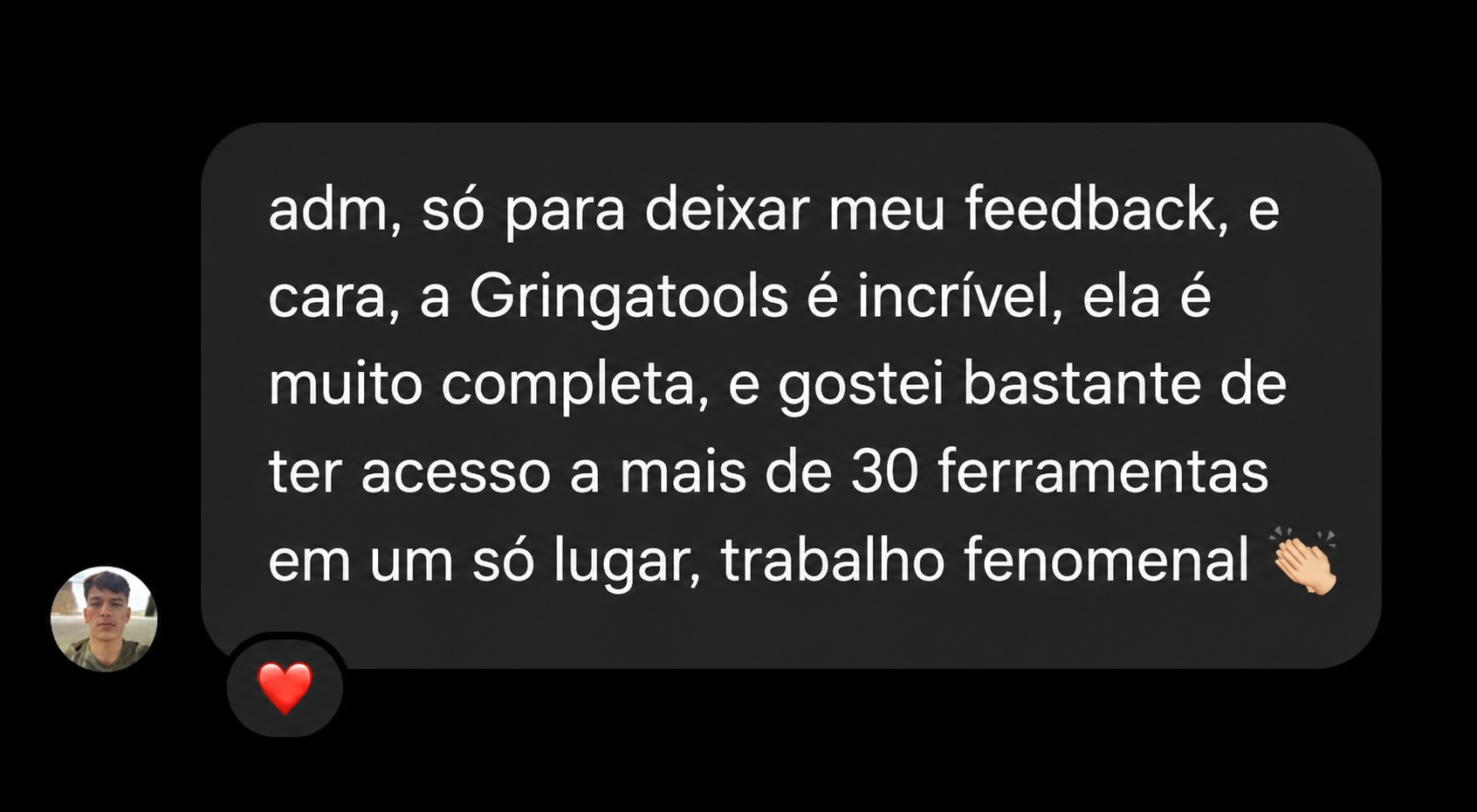 Depoimento de membro da Gringatools